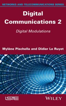 Hardcover Digital Communications 2: Digital Modulations Book