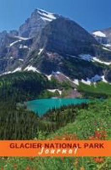 Paperback Glacier National Park Journal: Grinnell Lake Book
