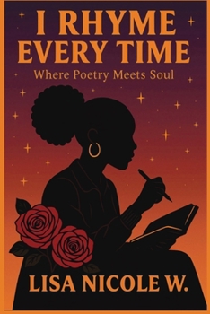 Paperback I Rhyme Every Time: Where Poetry Meets Soul Book