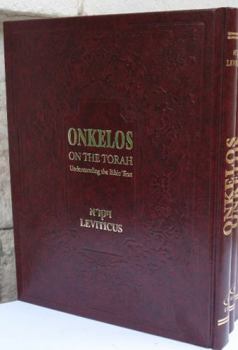 Hardcover Onkelos on the Torah Vayikra (Leviticus): Understanding the Bible Text Leviticus Volume 3 Book