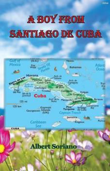 Paperback A boy from Santiago de Cuba Book