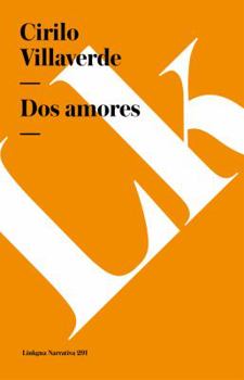 Paperback Dos amores [Spanish] Book