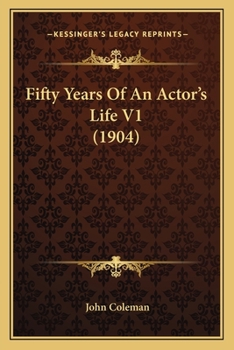 Paperback Fifty Years Of An Actor's Life V1 (1904) Book