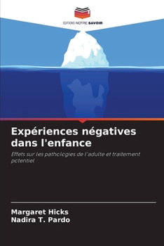 Paperback Expériences négatives dans l'enfance [French] Book