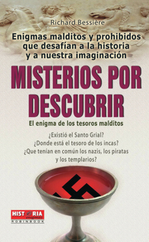 Paperback Misterios Por Descubrir: El Enigma de Los Tesoros Malditos [Spanish] Book