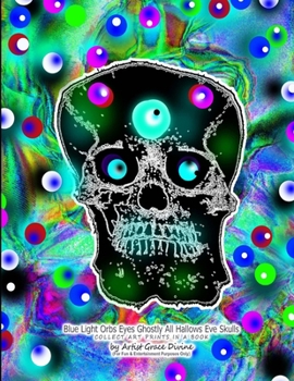 Paperback Blue Light Orbs Eyes Ghostly All Hallows Eve Skulls COLLECT ART PRINTS IN A BOOK