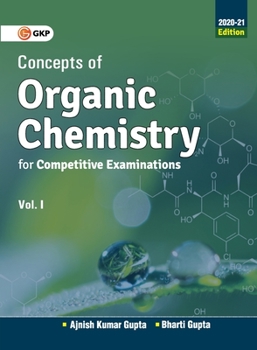 Paperback Concepts of Organic Chemistry for Competitive Examinations Vol. I 2020-21 Book
