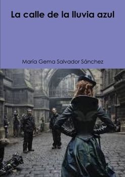 Paperback La calle de la lluvia azul [Spanish] Book