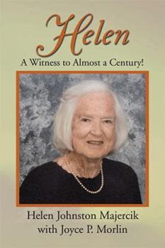 Paperback Helen: A Witness to Almost a Century! Book