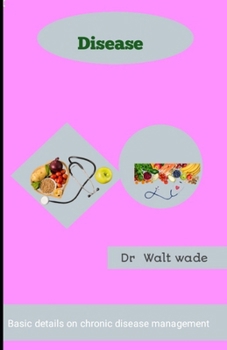 Disease: basic details on chronic disease management