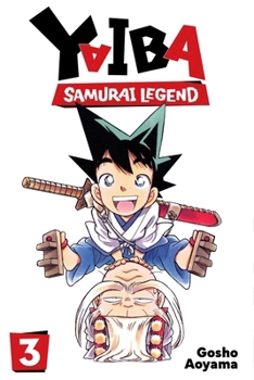 Paperback Yaiba: Samurai Legend, Vol. 3 Book