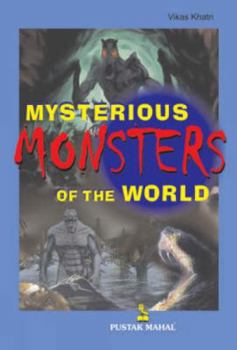 Paperback Mysterious Monsters of the World Book