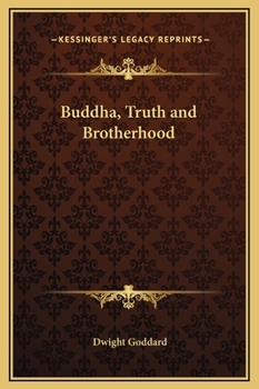 Buddha, Truth and Brotherhood