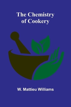 Paperback The Chemistry of Cookery Book