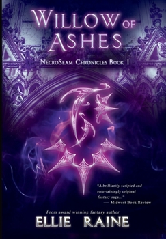 Hardcover Willow of Ashes: YA Dark Fantasy Adventure Book