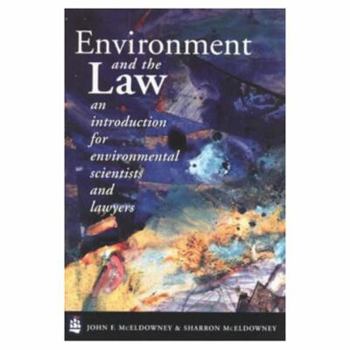 Paperback Environment and the Law: An Introduction for Environmental Scientists and Lawyers Book