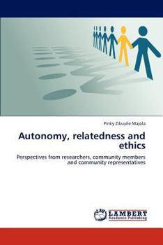 Paperback Autonomy, Relatedness and Ethics Book