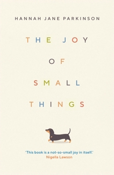 Hardcover The Joy of Small Things Book