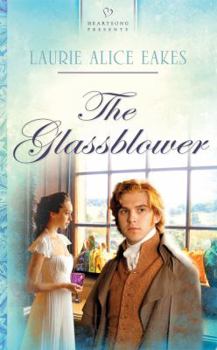 The Glassblower - Book #1 of the Glass Goldfinch