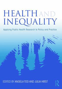 Paperback Health and Inequality: Applying Public Health Research to Policy and Practice Book