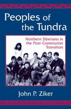 Paperback Peoples of the Tundra: Northern Siberians in the Post-Communist Transition Book
