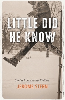 Paperback Little Did He Know: Stories from Another Lifetime Book