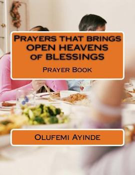 Paperback Prayers that brings OPEN HEAVENS of BLESSINGS: Prayer Book