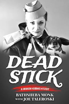 Paperback Dead Stick: A Swanson Herbinko Mystery Book