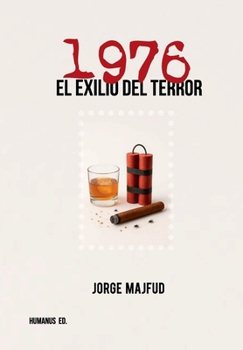 1976. el Exilio Del Terror