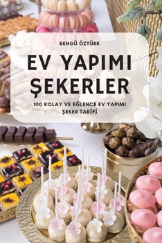 Paperback Ev Yapimi Şekerler [Turkish] Book