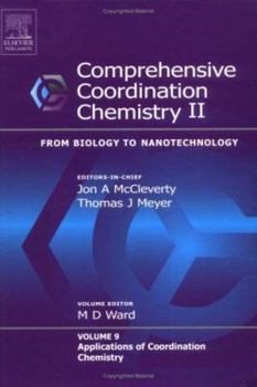 Hardcover Comprehensive Coordination Chemistry II: From Biology to Nanotechnology (10 Volumes Set) Book