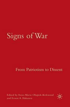 Paperback Signs of War: From Patriotism to Dissent Book