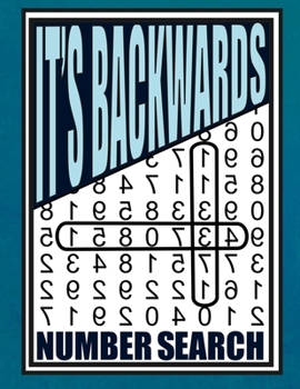Paperback It's Backwards Number Search: 105 Challenging Large Print Puzzles [Large Print] Book