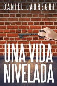 Paperback Una vida nivelada [Spanish] Book