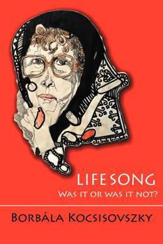 Paperback Lifesong: Was It or Was It Not? Book