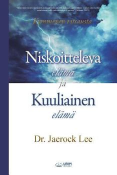 Paperback Niskoitteleva elämä ja Kuuliainen elämä: Life of Disobedience and Life of Obedience [Finnish] Book