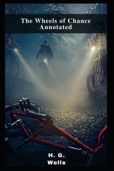 Paperback The Wheels of Chance Annotated Book