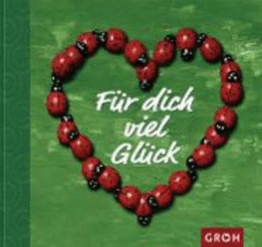 Hardcover Für dich viel Glück [German] Book