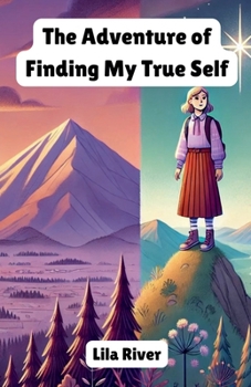 Paperback The Adventure of Finding My True Self Book