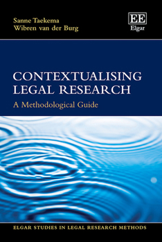 Contextualising Legal Research: A Methodological Guide (Elgar Studies in Legal Research Methods)