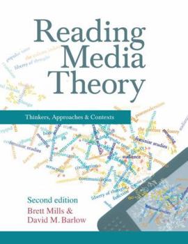 Hardcover Reading Media Theory: Thinkers, Approaches and Contexts Book