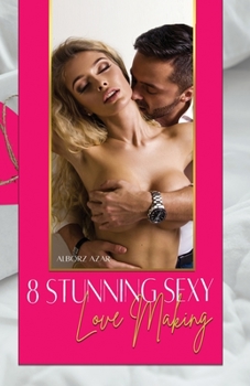Paperback 8 Stunning Sexy Lovemaking Book