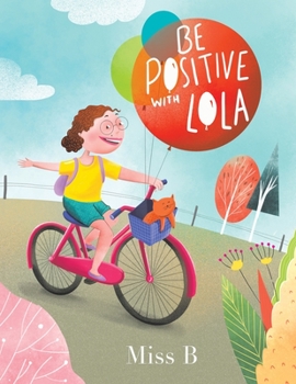 Paperback Be Positive with Lola Book