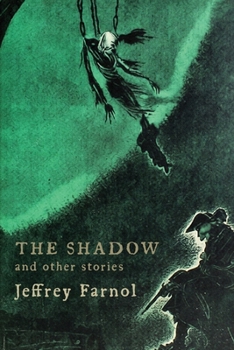 The Shadow, and Other Stories