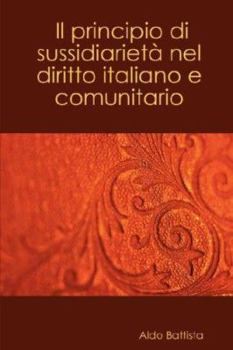 Paperback Il principio di sussidiarietà nel diritto italiano e comunitario [Italian] Book