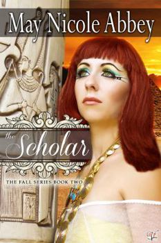 The Scholar - Book #2 of the Fall Series