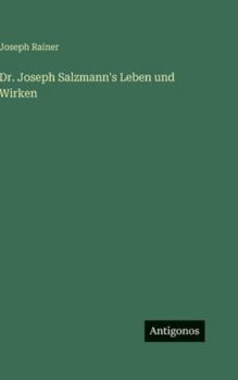 Hardcover Dr. Joseph Salzmann's Leben und Wirken [German] Book