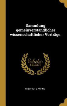 Hardcover Sammlung gemeinverst?ndlicher wissenschaftlicher Vortr?ge. [German] Book