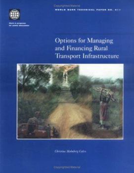Paperback Options for Managing and Financing Rural Transport Infrastructure Book