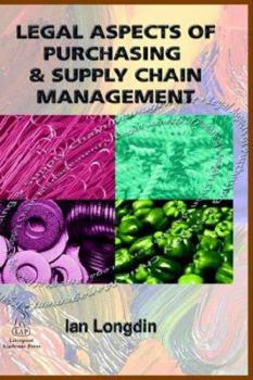 Hardcover Legal Aspects of Purchasing and Supply Chain Management Book